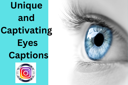 200+ Unique and Captivating Eyes Captions For Instagram 2024